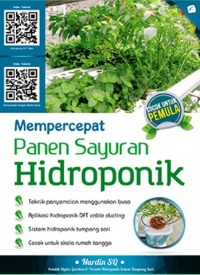 Image of Mempercepat Panen Sayur Hidroponik : Teknik penyemaian menggunakan busa, Aplikasi Hidroponik DFT cable ducting, Sistem  Hidroponik tumpang sari, Cocok untuk skala rumah tangga