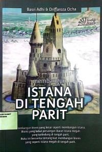 Image of membangun istana ditengah parit