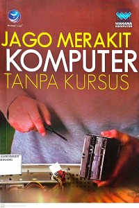 Image of Jago merakit komputer tanpa kursus