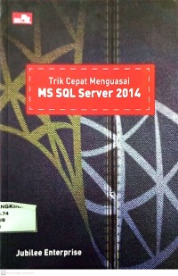 Image of Trik Cepat Menguasai MS SQL Server 2014
