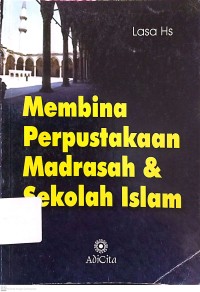 Image of Membina perpustakaan madrasah & sekolah islam