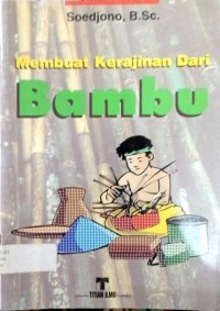 Image of Membuat Kerajinan Dari Bambu