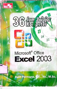 Image of 36 Jam Belajar Komputer Microsoft Office Excel 2003