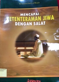 Image of Mencapai Ketentraman Jiwa Dengan Salat