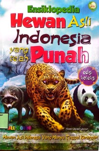 Image of Ensiklopedia Hewan Asli Indonesia Yang Telah Punah