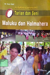 Image of Mengenal Tarian dan Seni Maluku dan Halmahera