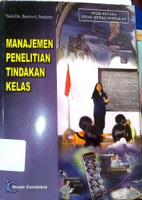 Image of Manajemen penelitian tindakan kelas