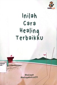 Image of Inilah cara healing terbaikku