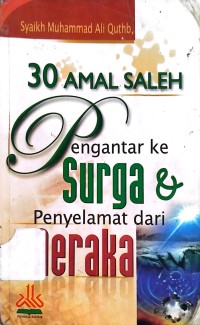 Image of 30 Amal Saleh Pengantar Ke Surga & Penyelamat diri dari Neraka