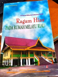 Image of Ragam Hias Pada Rumah Melayu Riau