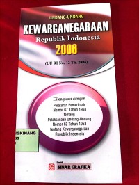 Image of Undang -Undang Kewarganegaraan Republik Indonesia 2006