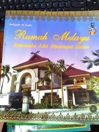 Image of Rumah melayu memangku adat menjemput zaman
