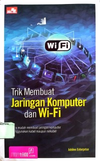 Image of Trik Membuat Jaringan Komputer dan Wi-Fi