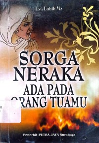 Image of Surga Neraka Ada Pada Orang Tua