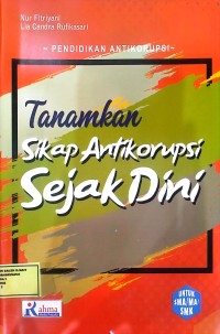 Image of Tanamkan sikap anti korupsi sejak dini