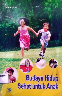 Image of Budaya Hidup Sehat Untuk Anak