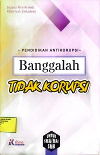 Image of Banggalah tidak korupsi
