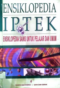 Image of Ensiklopedia Iptek : Ensiklopedia sains untuk pelajar dan umum