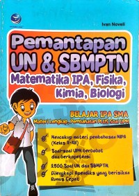 Image of Pemantapan UN dan SBMPTN Matematika IPA, Fisika, Kimia, Biologi