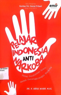 Image of PELAJAR INDONESIA ANTI NARKOBA Peran Pendidikan Islam  dalam Penanggulangan Narkoba