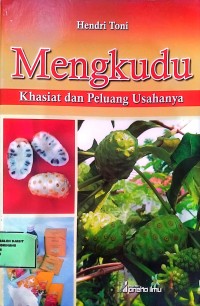 Image of Mengkudu Khasiat dan Peluang Usahanya