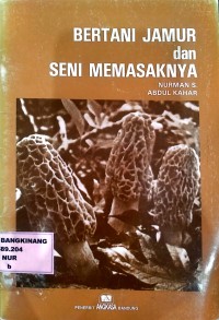 Image of Bertani Jamur Dan Seni Memasaknya