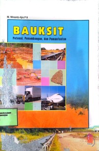 Image of Bauksit Potensi, Penambangan dan Pemanfaatan