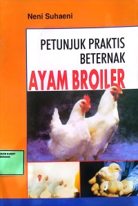 Image of Petunjuk Praktis Beternak Ayam Broiler