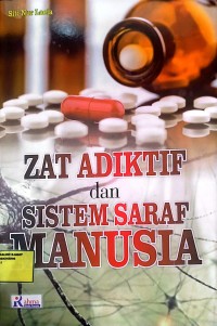 Image of Zat adiktif dan sistem saraf manusia