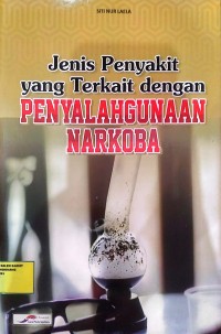 Image of Jenis penyakit yang terkait dengan penyalahgunaan narkoba