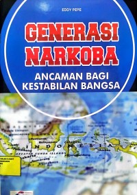 Image of Generasi narkoba ancaman bagi kestabilan bangsa