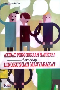 Image of Akibat penggunaan narkoba terhadap lingkungan masyarakat
