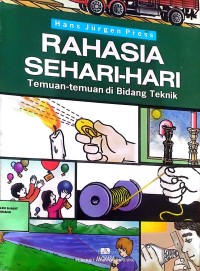 Image of RAHASIA SEHARI-HARI Temuan - temuan di Bidang Teknik