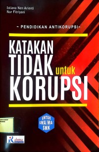 Image of Katakan tidak untuk korupsi