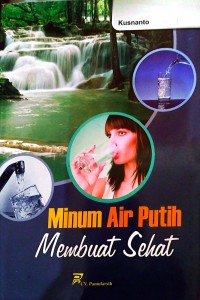 Image of Minum Air Putih Membuat Sehat