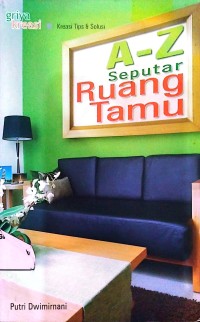 Image of A-Z Seputar ruang Tamu