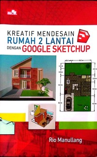 Image of Kreatif Mendisain Rumah 2 Lantai Dengan Google Sketchup