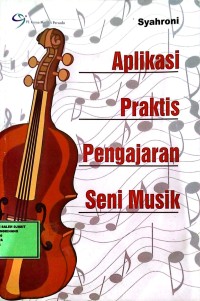 Image of Aplikasi Praktis Pengajaran Seni Musik