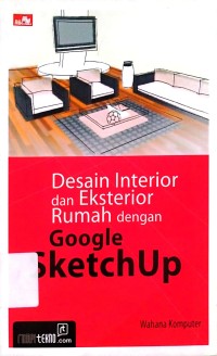 Image of Desain Interior dan Eksterior Rumah dengan Google Sketchup