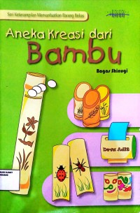 Image of Aneka Kreasi Dari Bambu