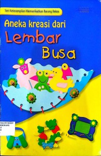 Image of Anek Kreasi dari Lembar Busa