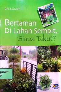 Image of Bertaman di lahan sempit siapa takut?
