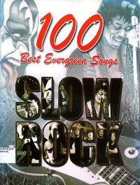 Image of 100 best evergreen songs edisi slow rock