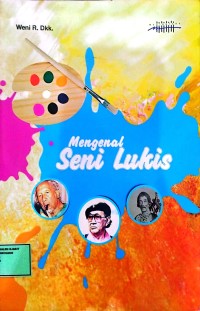 Image of Mengenal Seni Lukis