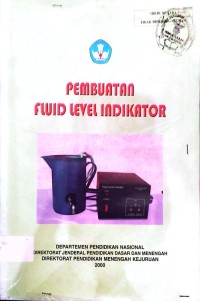 Image of PEMBUATAN FLUID LEVEL INDIKATOR