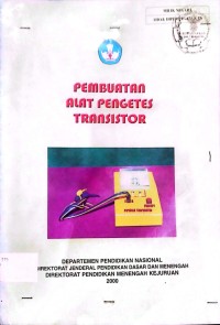 Image of Pembuatan Alat Pengetes Transistor