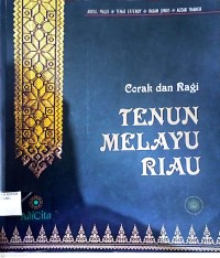 Image of Corak Dan Ragi Tenun Melayu Riau