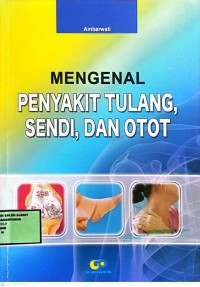 Image of mengenal penyakit tulang,sendi,dan otot