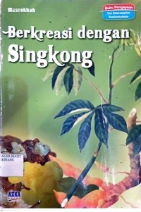 Image of Berkreasi Dengan Singkong