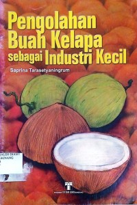 Image of PENGOLAHAN BUAH KELAPA SEBAGAI INDUSTRI KECIL